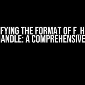 Demystifying the Format of f_handle in file_handle: A Comprehensive Guide